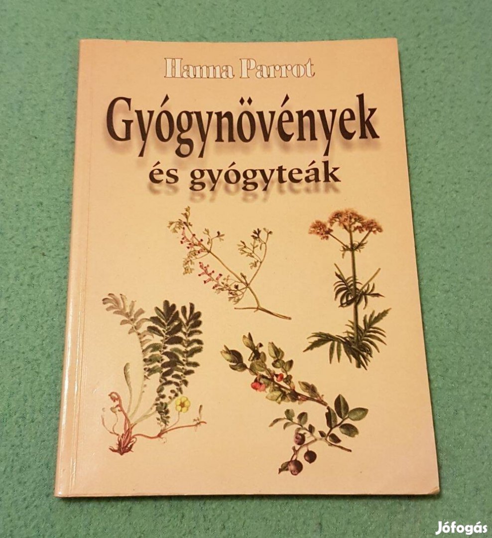 Hanna Parrot - Gyógynövények és gyógyteák könyv