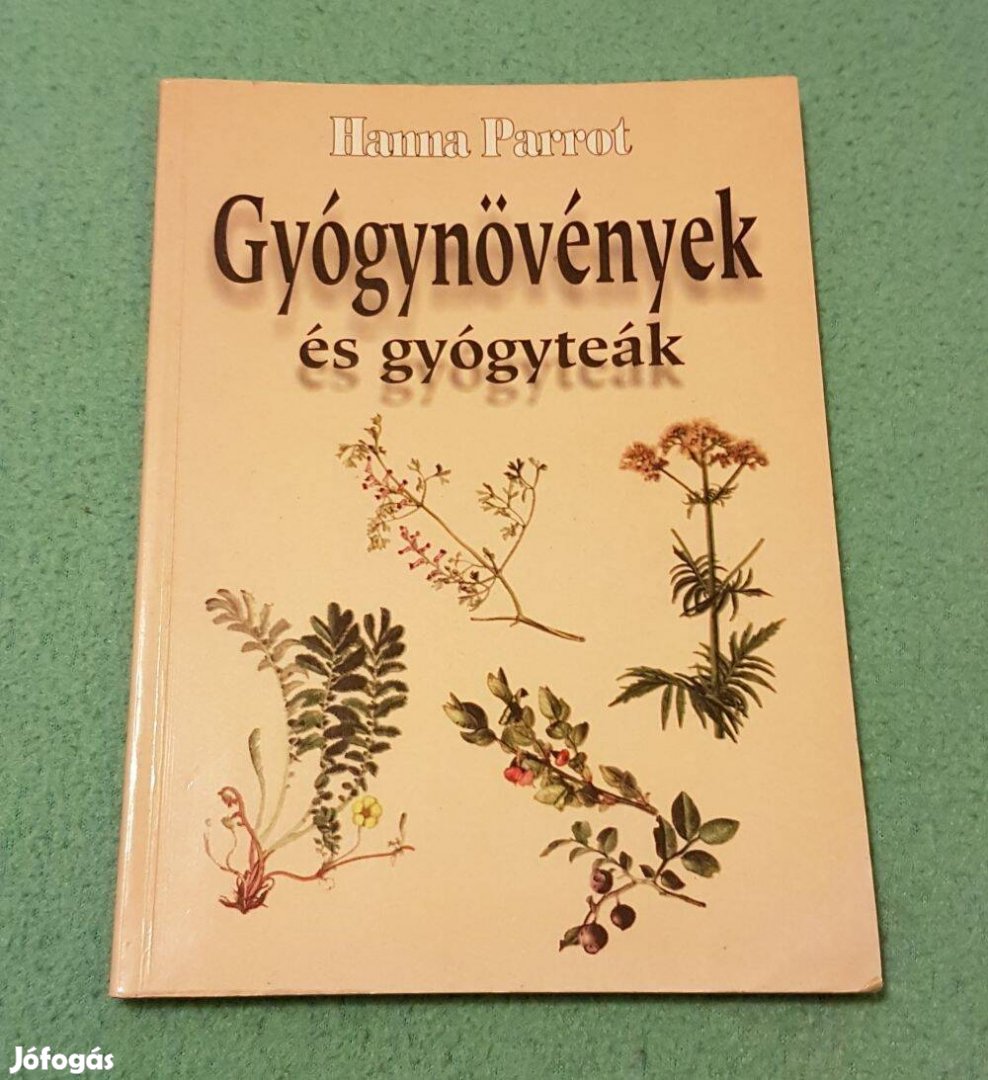 Hanna Parrot - Gyógynövények és gyógyteák könyv