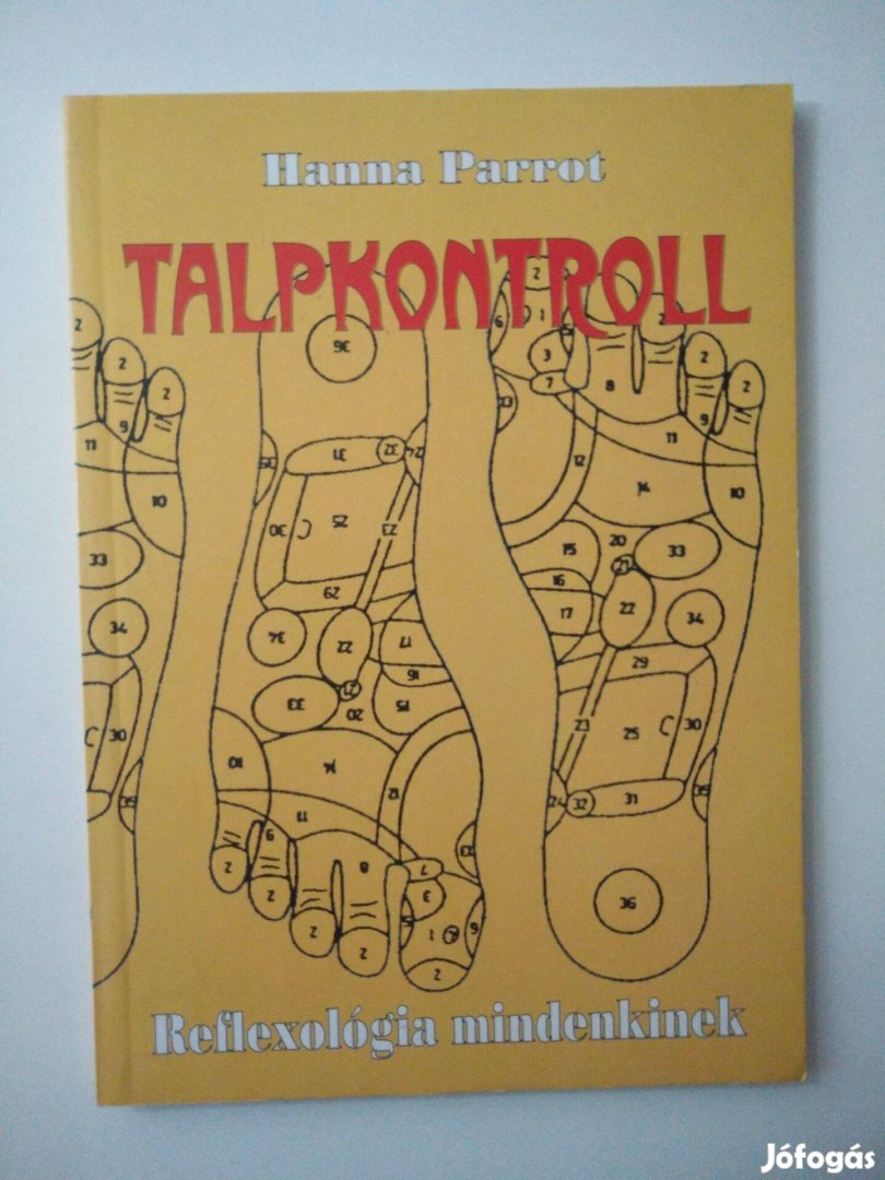 Hanna Parrot - Talpkontroll / Reflexológia mindenkinek