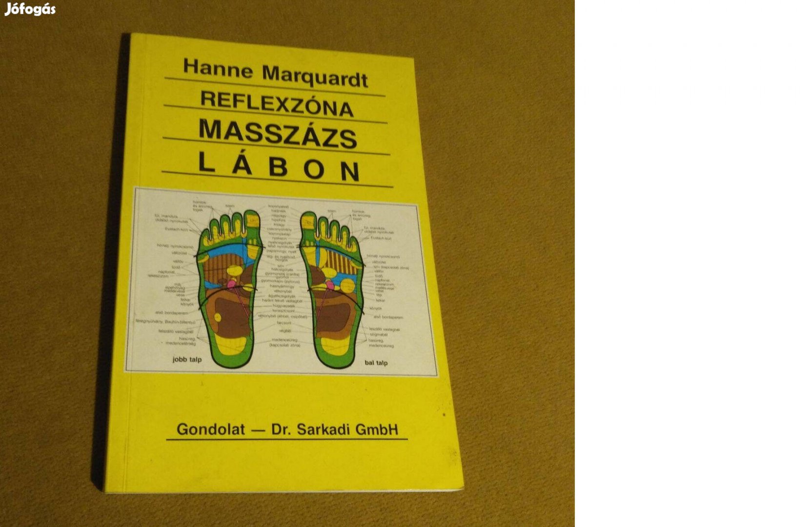 Hanne Marquardt Reflexzónamasszázs lábon Könyv, 1992