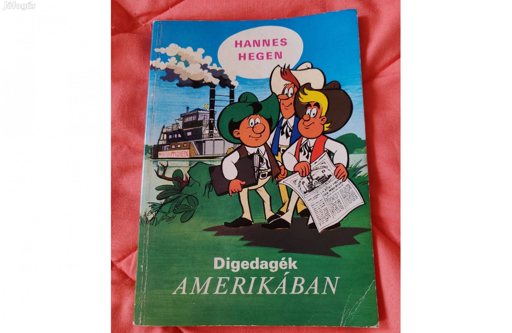 Hannes Hegen Digedagék Amerikában
