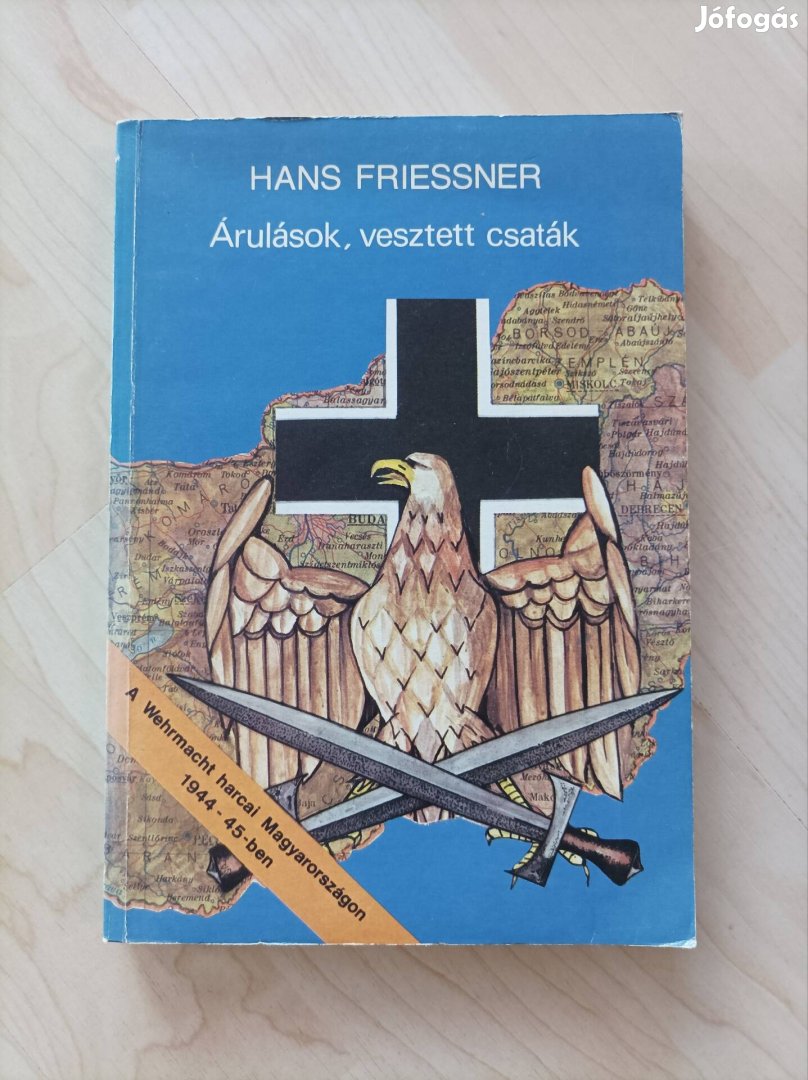 Hans Friessner - Árulások, vesztett csaták 