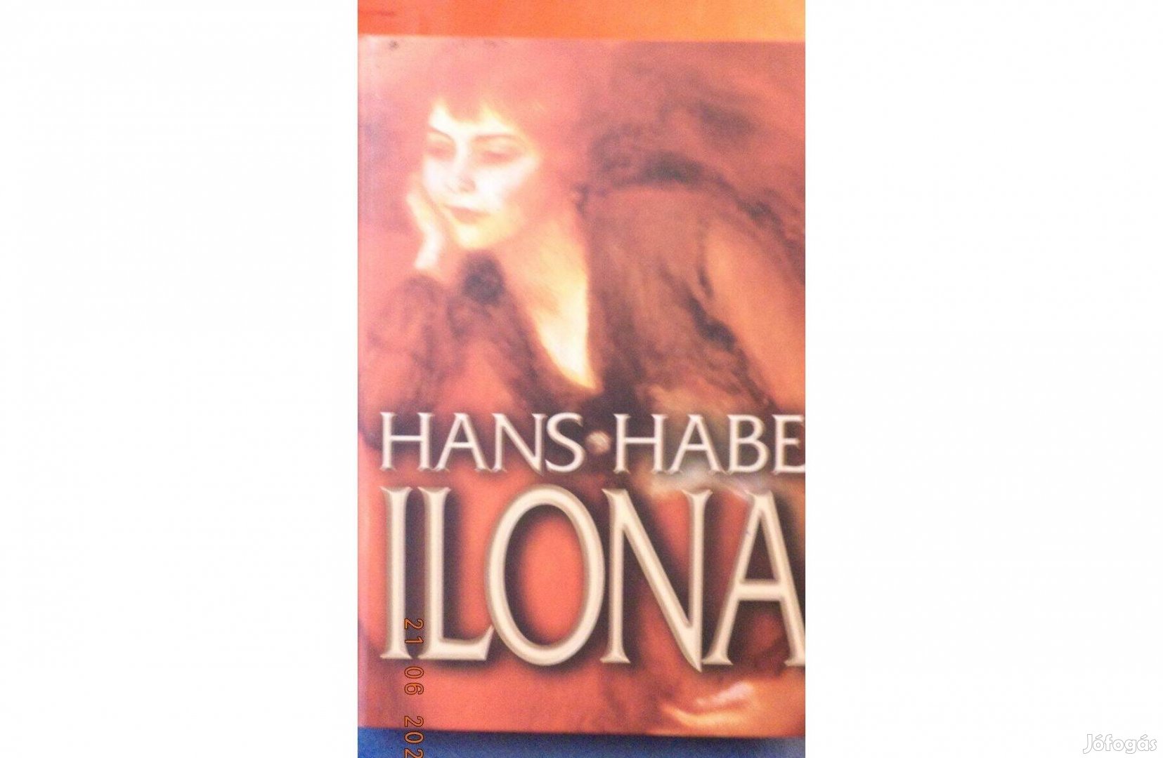 Hans Habe: Ilona