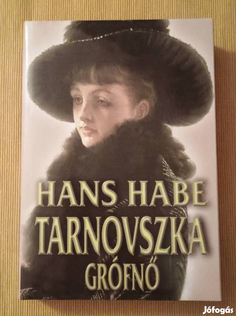 Hans Habe: Tarnovszka grófnő 