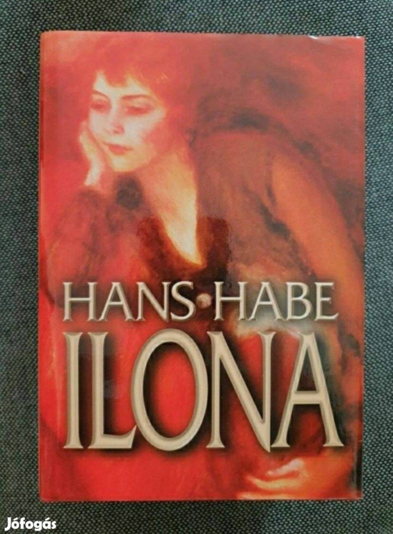 Hans Habe - Ilona