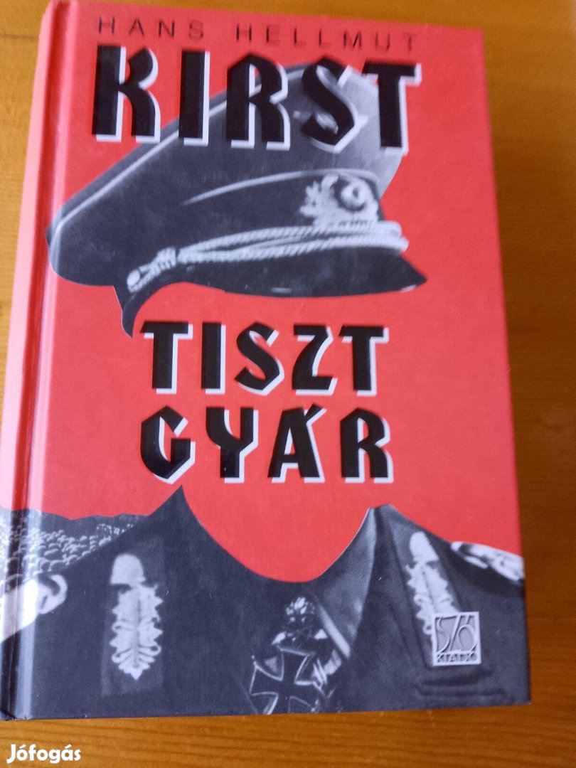Hans Hellmut Kirst Tisztgyár / könyv Szó Kiadó KFt.2004 Kemény kötés,