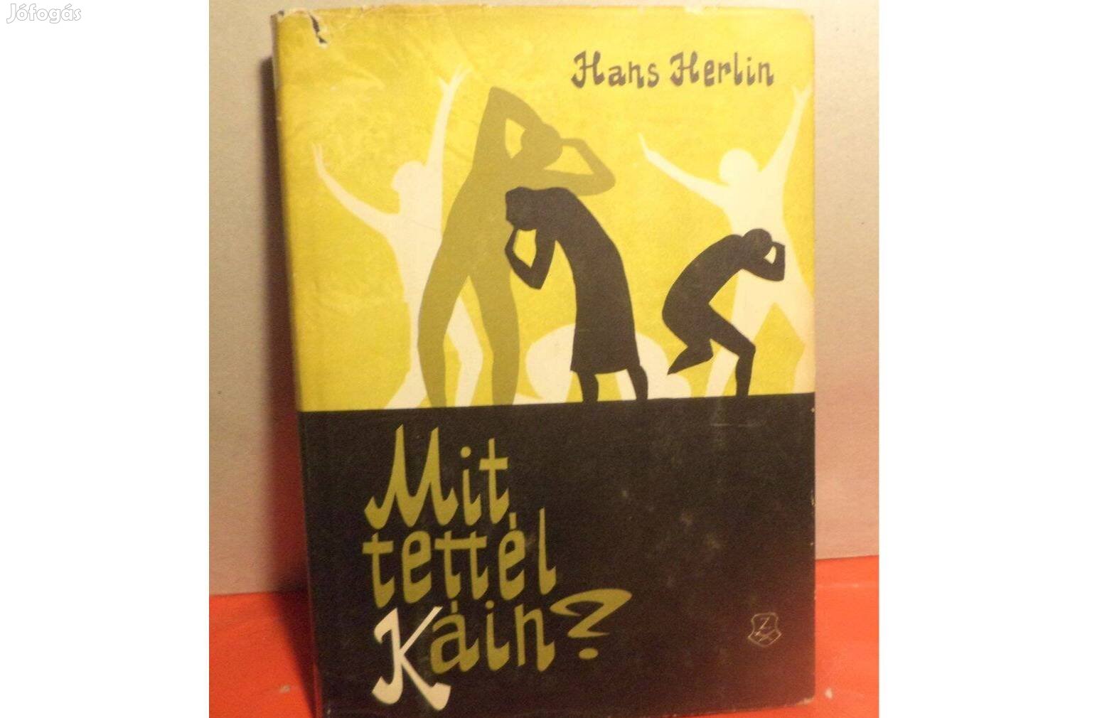 Hans Herlin: Mit tettél Káin?