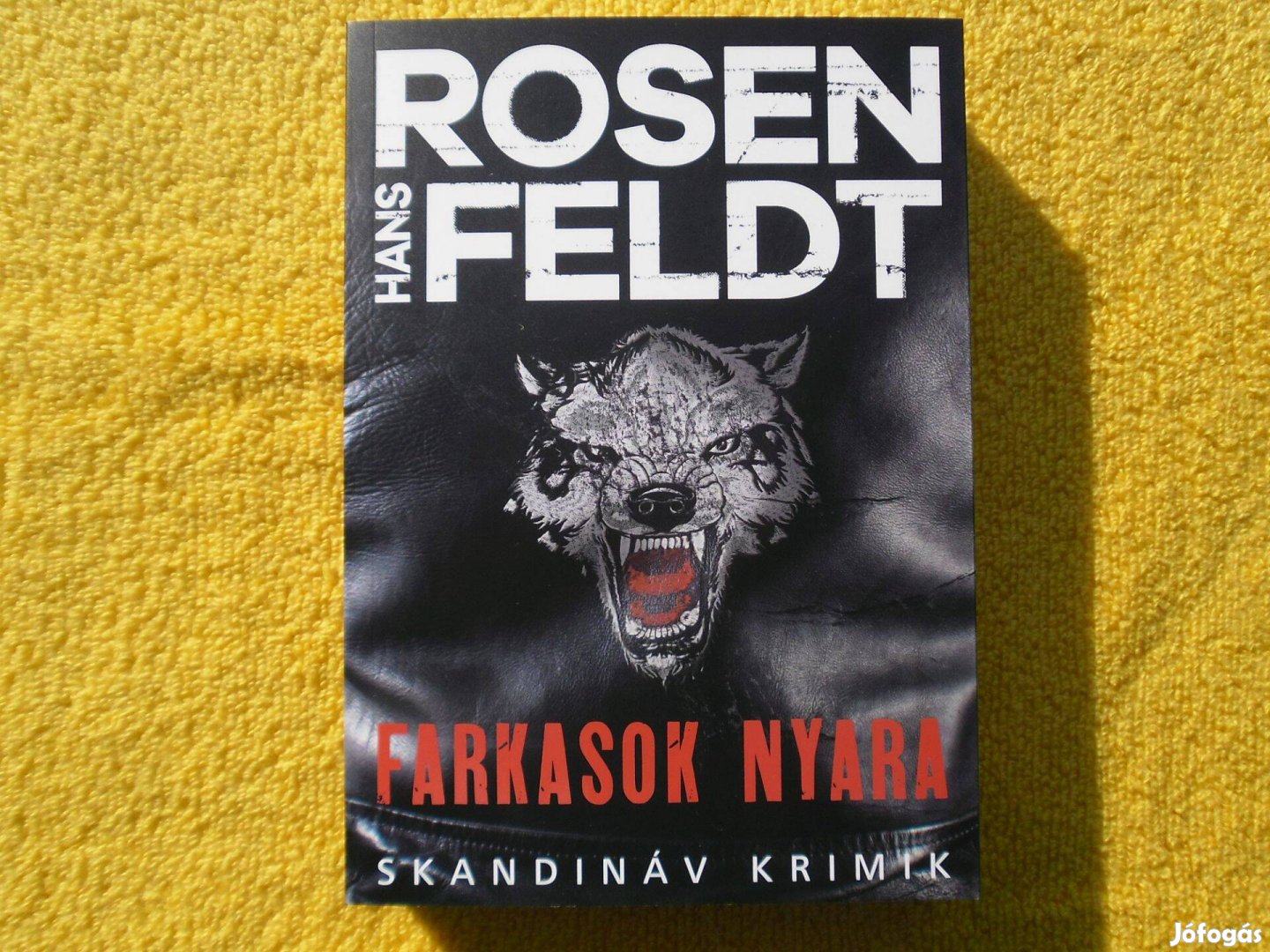 Hans Rosenfeldt: Farkasok nyara - Haparanda 1. /Skandináv krimik/