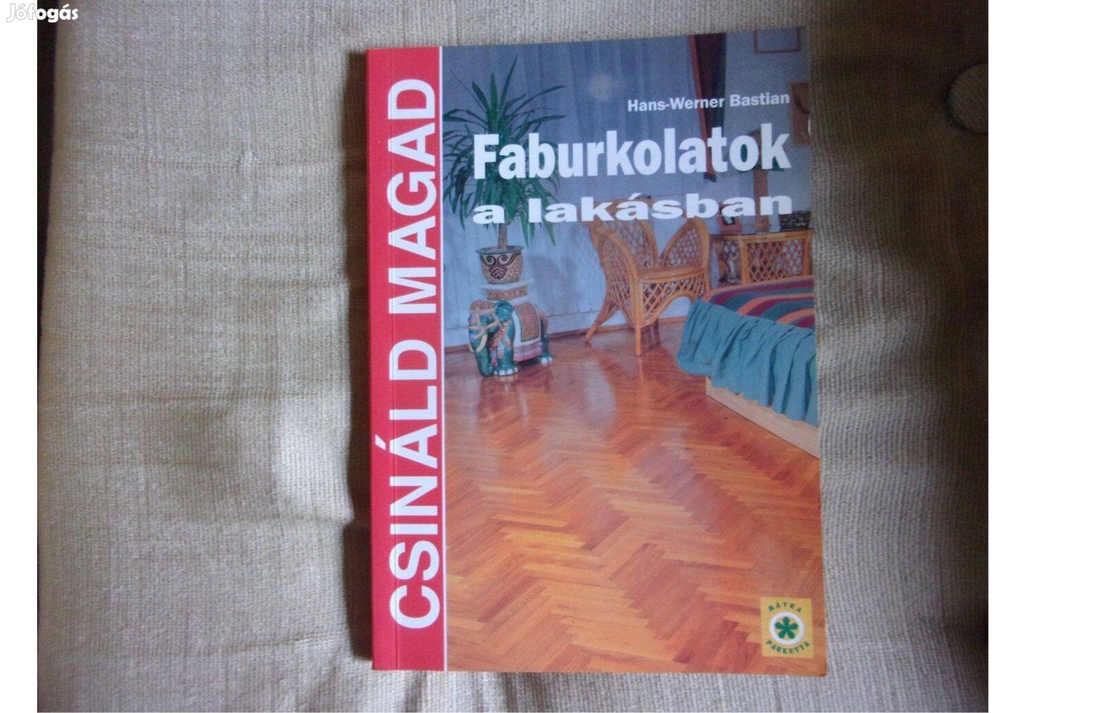 Hans Werner Bastian Faburkolatok a lakásban