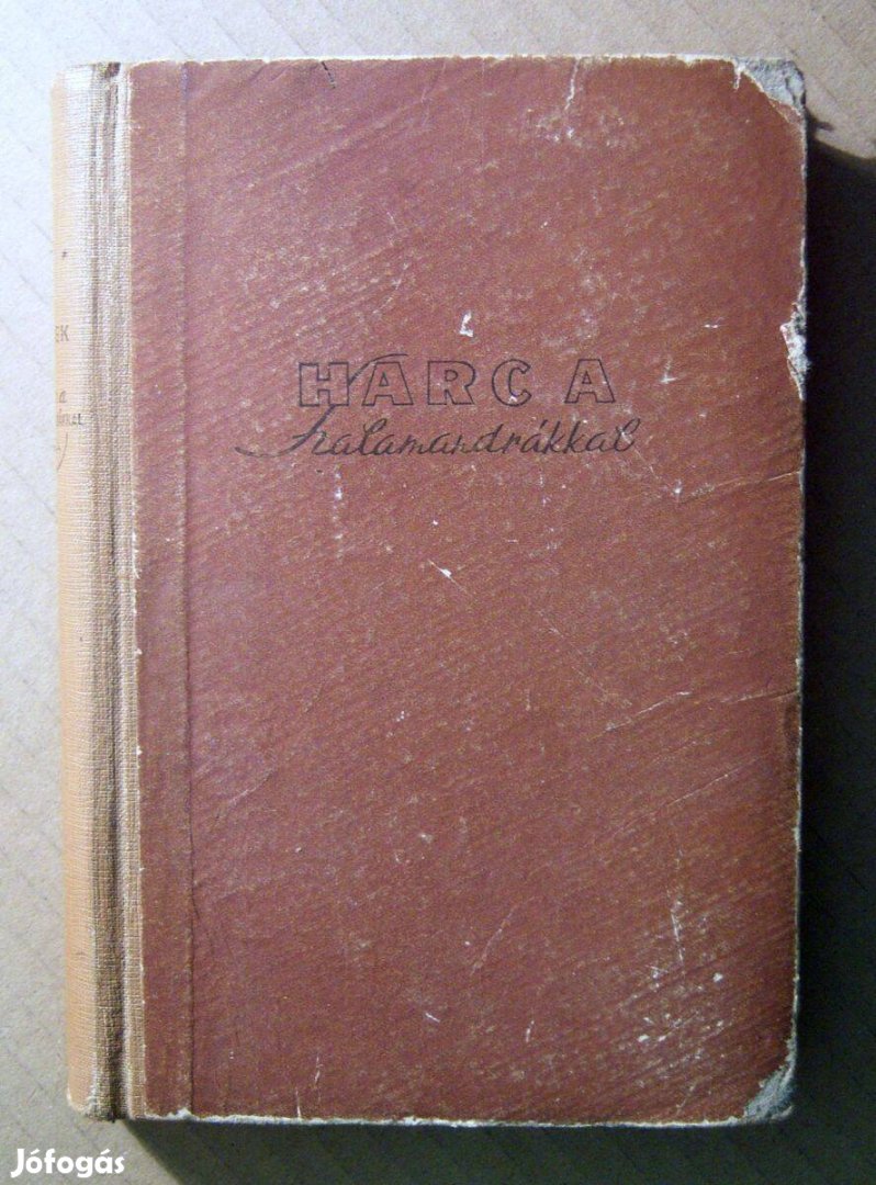 Harc a Szalamandrákkal (Karel Capek) 1956 (7kép+tartalom)