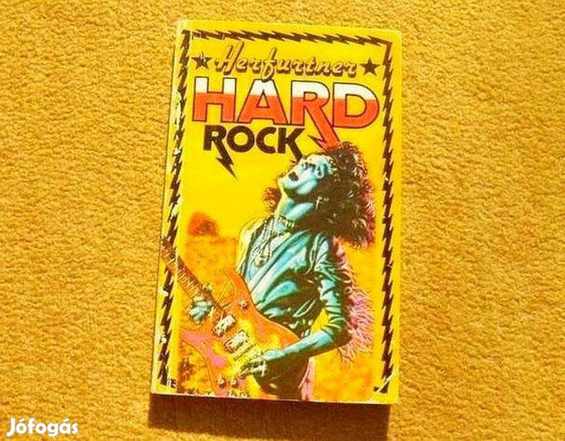 Hard rock - Herfurtner Rudolf - Könyv