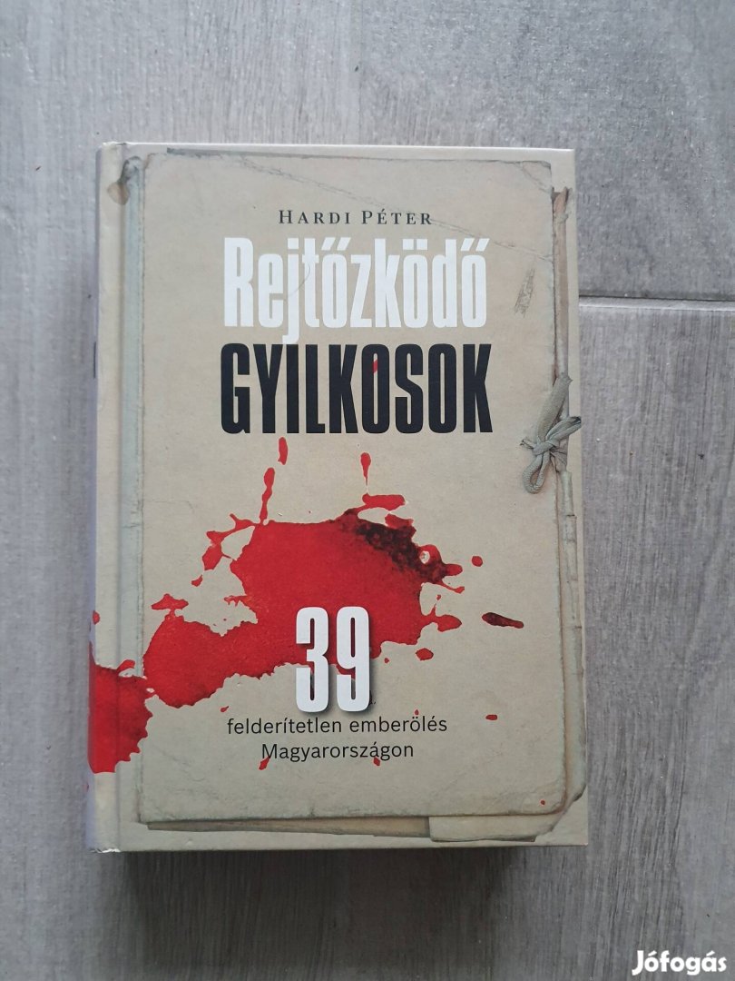 Hardi Péter: Rejtőzködő gyilkosok könyv 