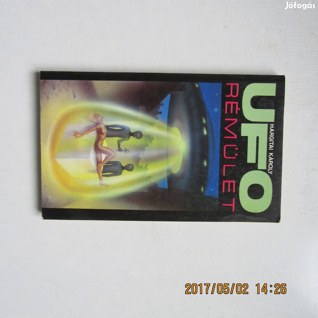Hargitai Károly UFO rémület