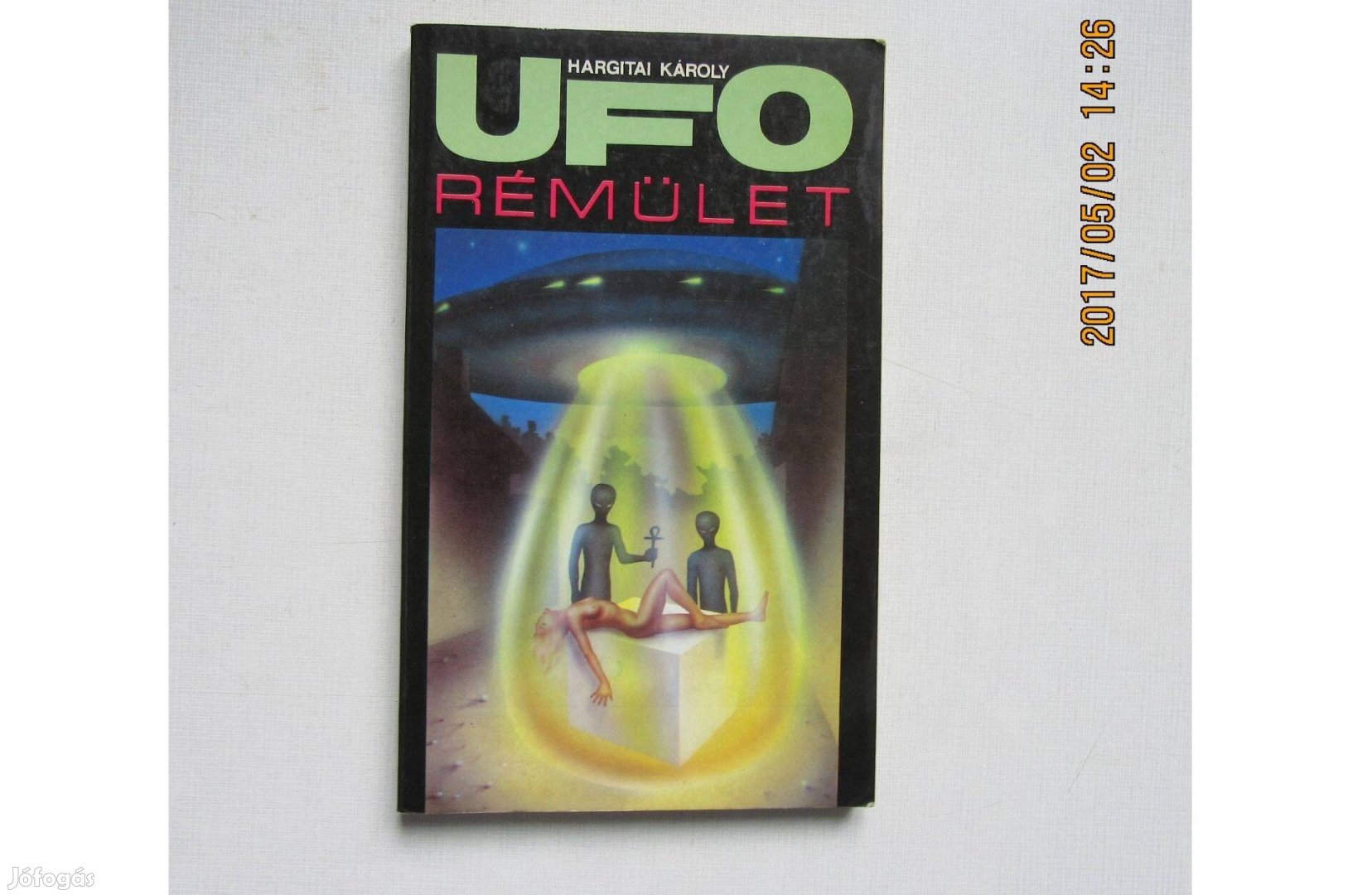 Hargitai Károly UFO rémület