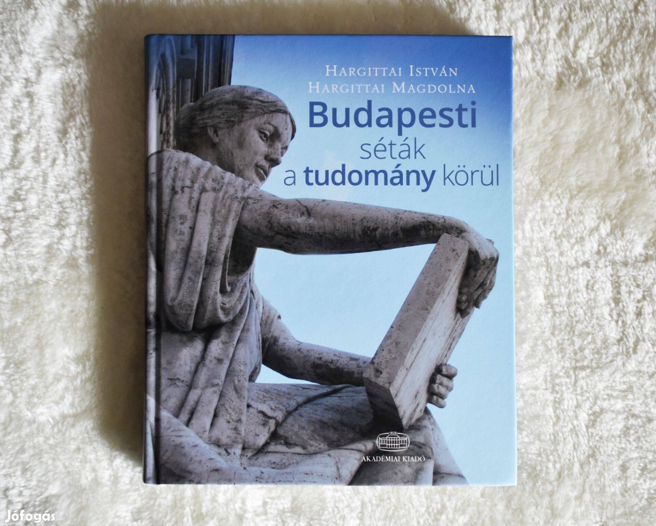 Hargittai István Hargittai Magdolna: Budapesti séták a tudomány körül