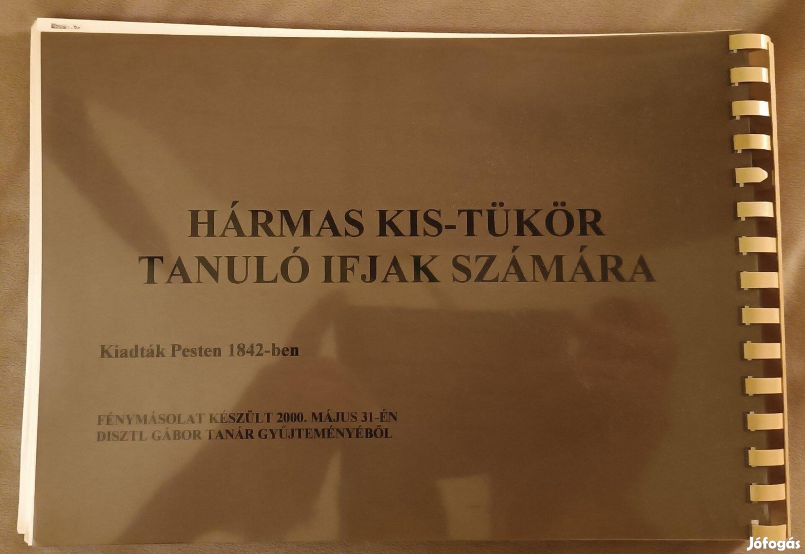 Hármas kis-tükör tanuló ifjak számára (1842) - fénymásolat