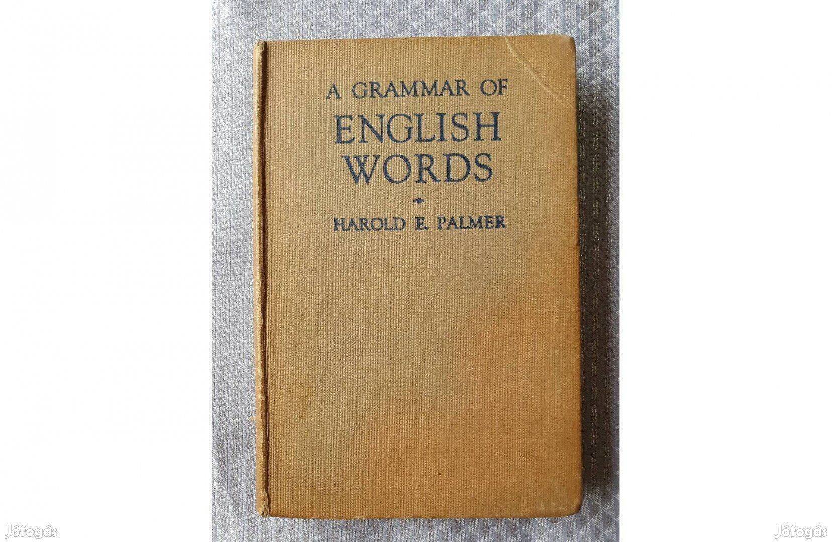 Harold E. Palmer: A grammar of english words angol-angol szótár