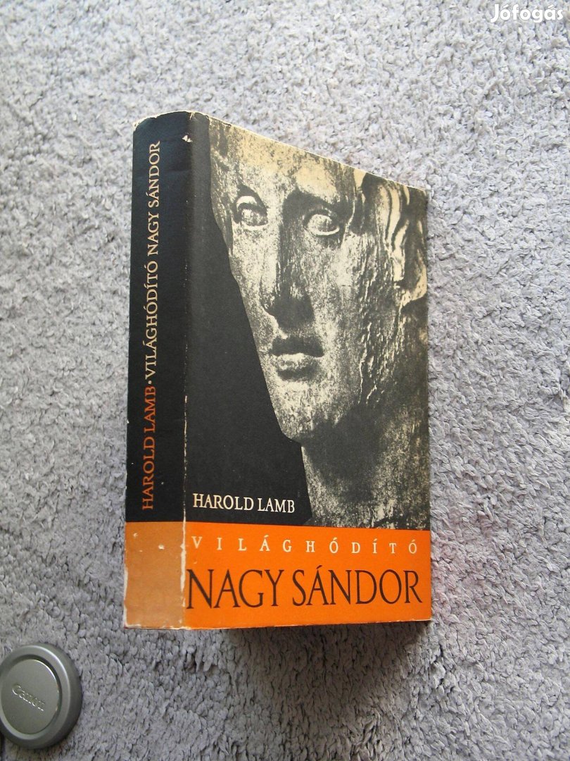 Harold Lamb Világhódító Nagy Sándor