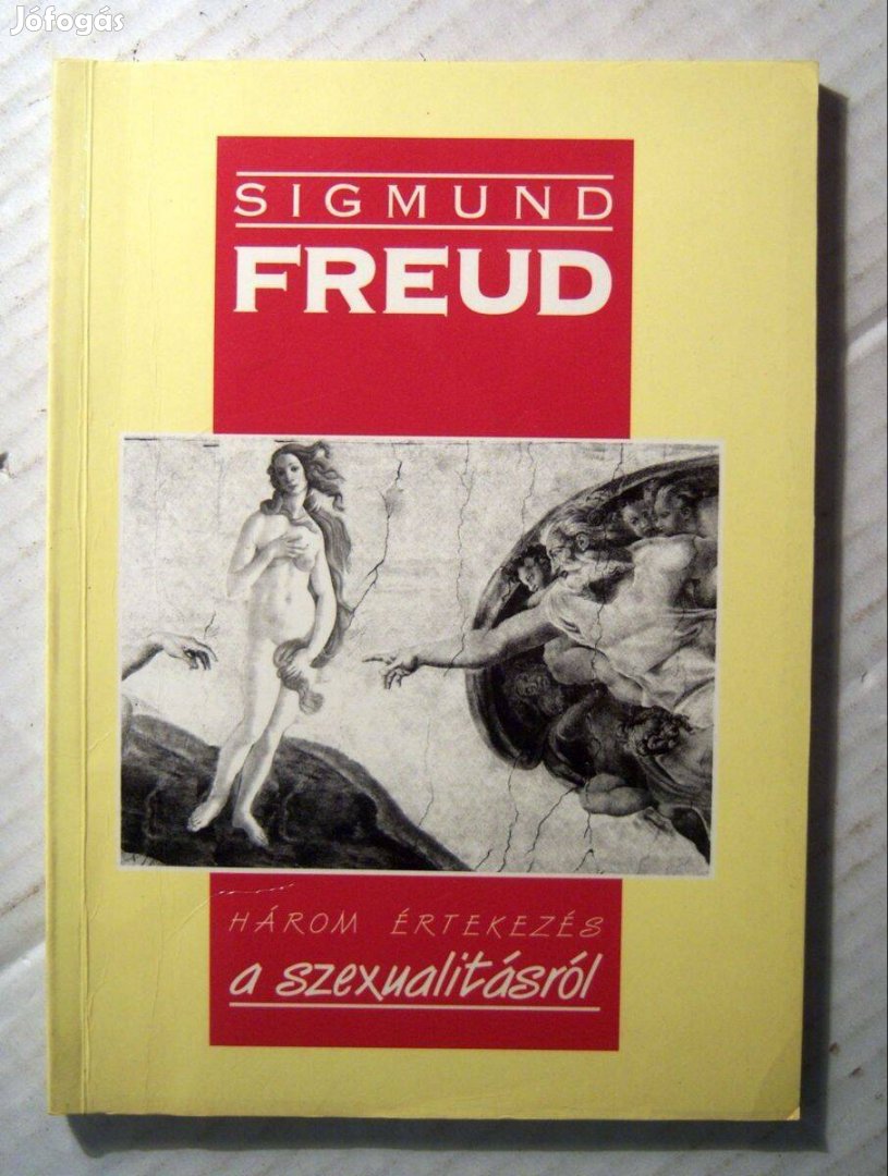 Három Értekezés a Szexualitásról (Sigmund Freud) 1995 (6kép+tartalom)