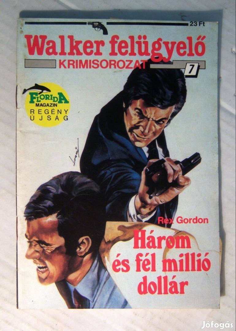 Három és Fél Millió Dollár (Rex Gordon) 1990 (3kép+tartalom)