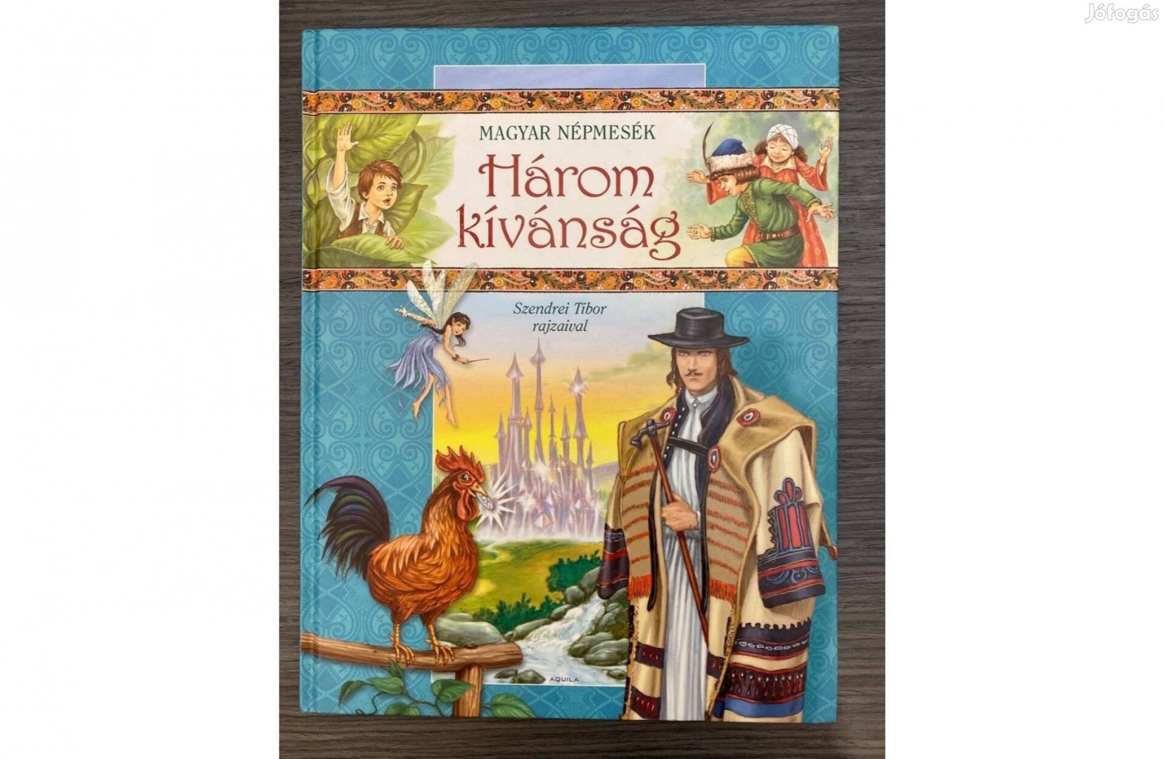 Három kívánság (Magyar Népmesék)