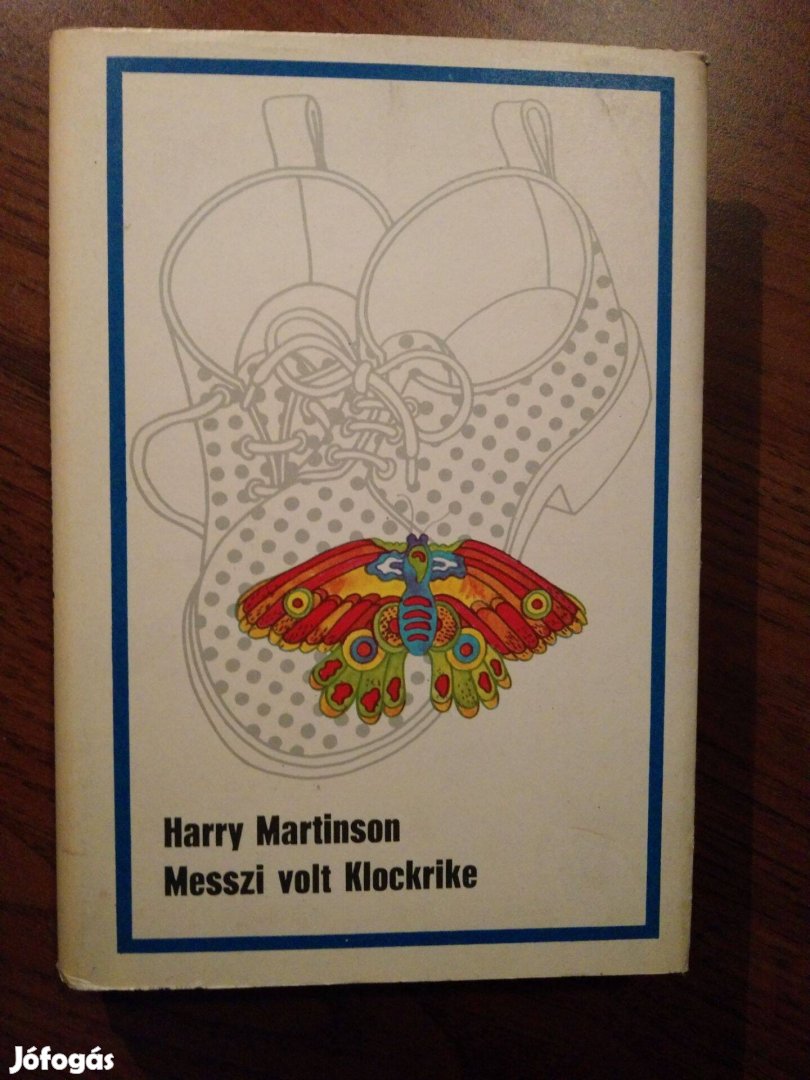 Harry Martinson - Messzi volt Klockrike