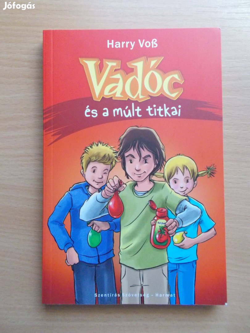 Harry Voss: Vadóc és a múlt titkai