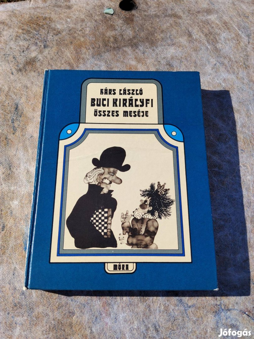 Hárs László Buci királyfi összes meséje című gyermekkönyv