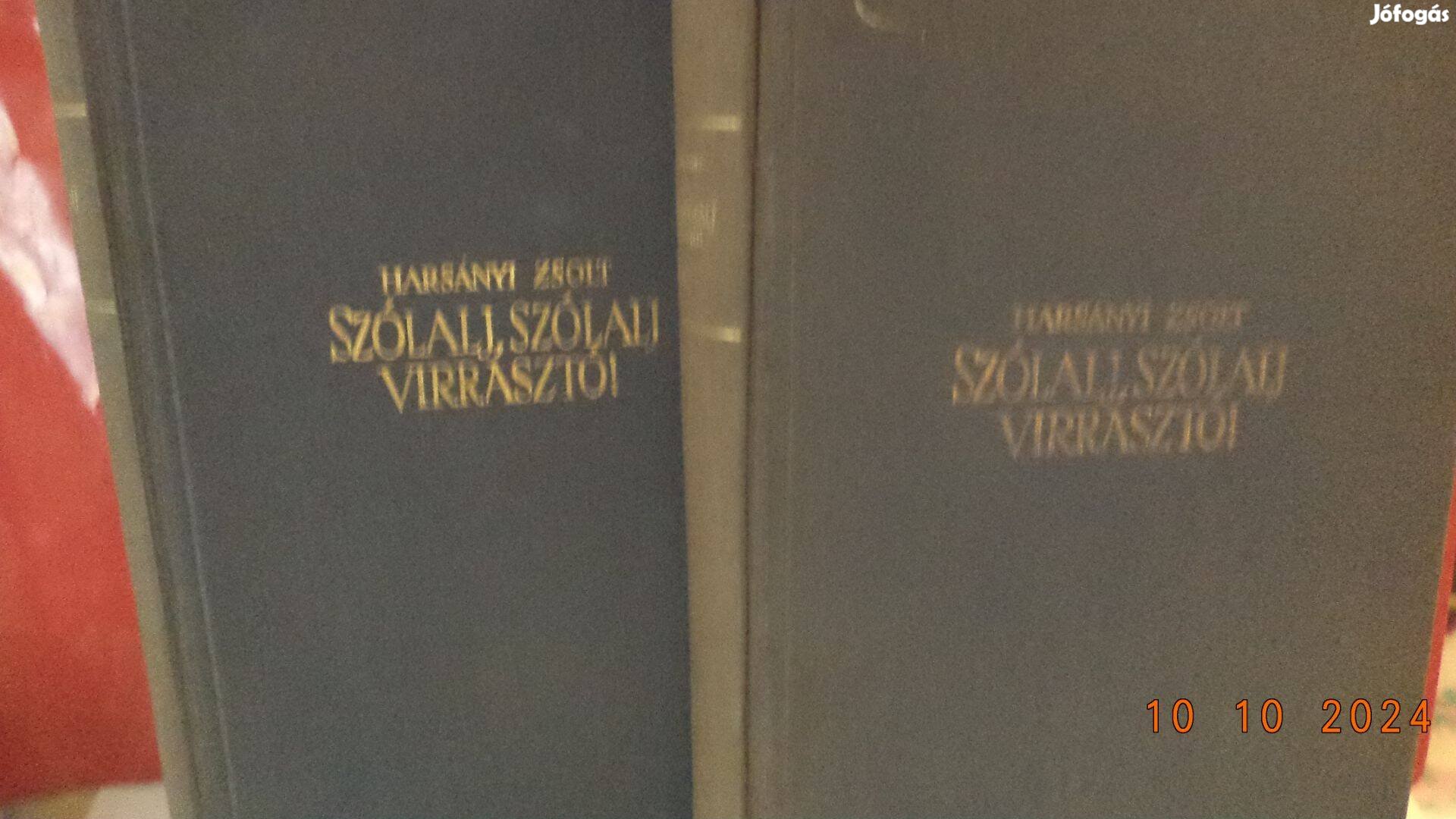 Harsányi Zsolt: Szólalj , szólalj virrasztó ! I - II