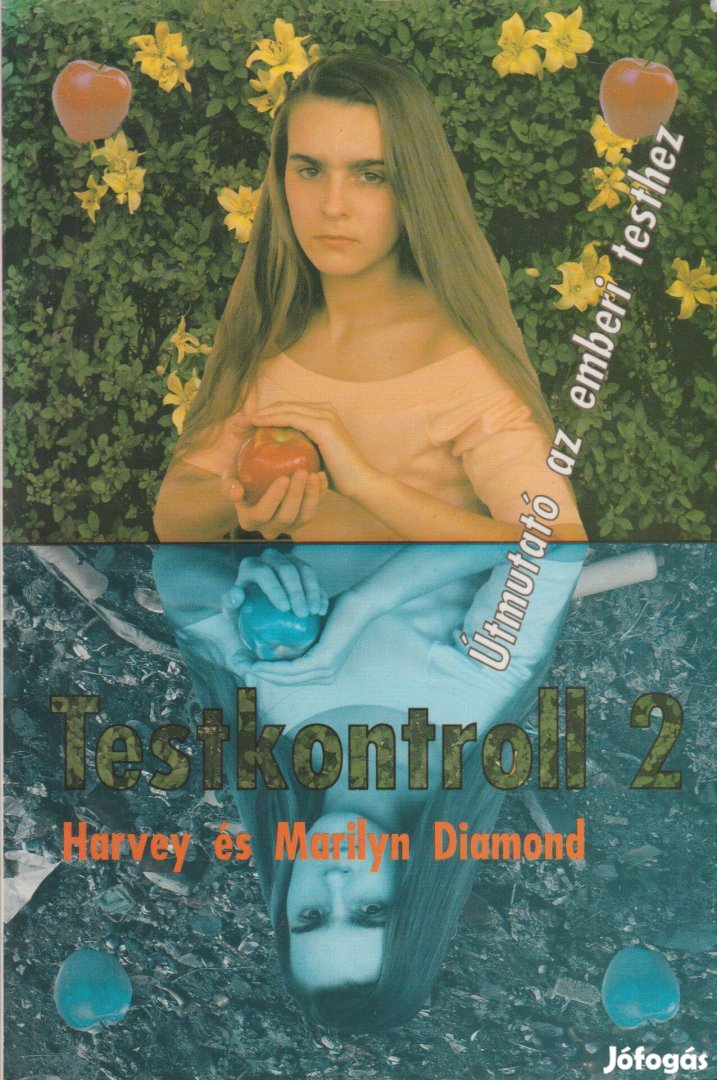 Harvey Diamond és Marilyn Diamond: Testkontroll 2