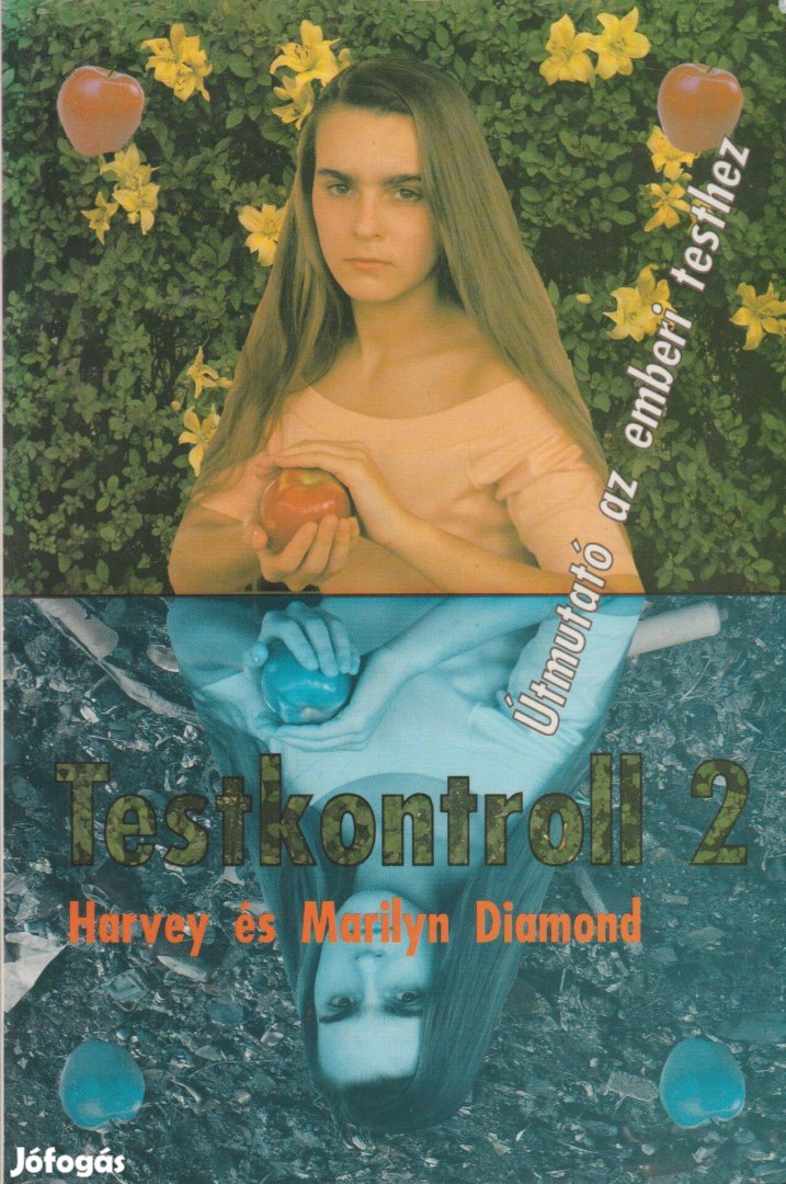 Harvey Diamond és Marilyn Diamond: Testkontroll 2