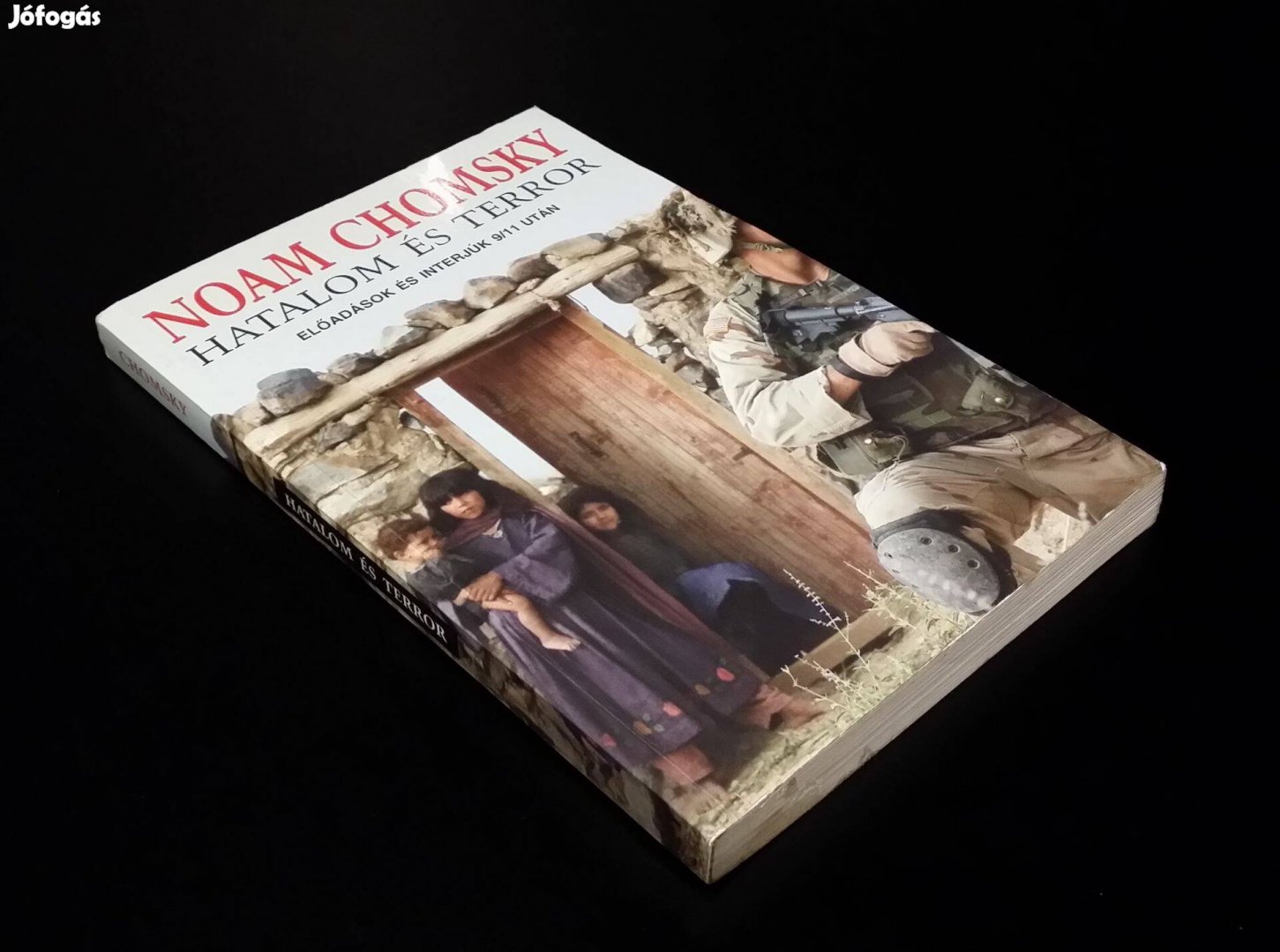 Hatalom és terror - Előadások és interjúk 911 után Noam