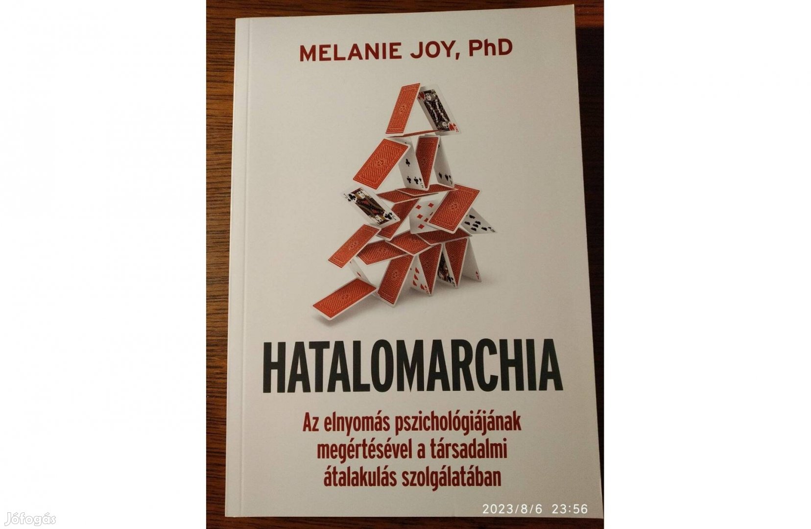 Hatalomarchia - Az elnyomás pszichológiájának megértésé
