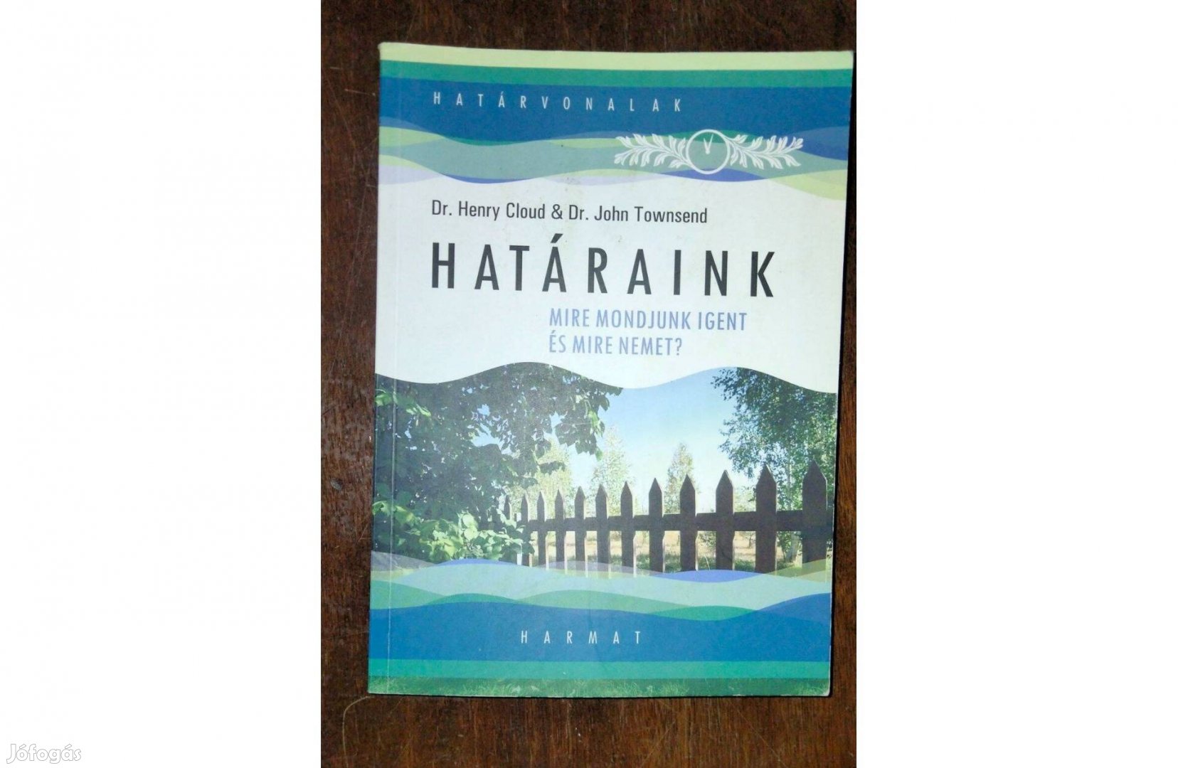 Határaink - Mire mondjunk igent és mire nemet?