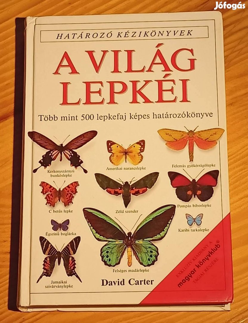 Határozó kézikönyvek A világ lepkéi