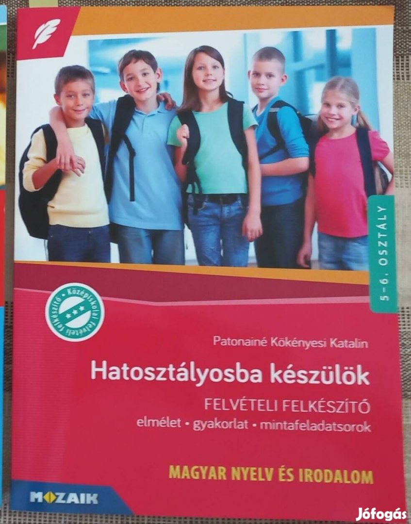 Hatosztályosba készülök - felvételi felkészítő