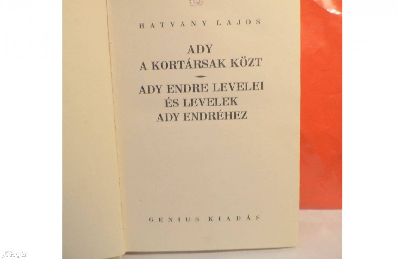 Hatvany Lajos:Ady Endre levelei és levelek Ady Endréhez