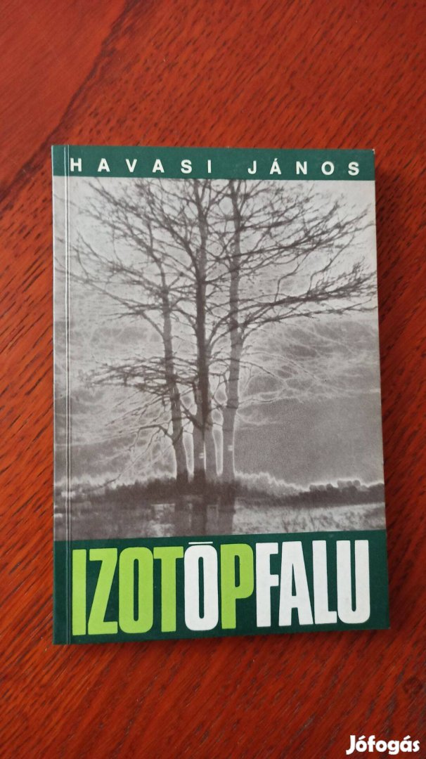Havasi János - Izotópfalu