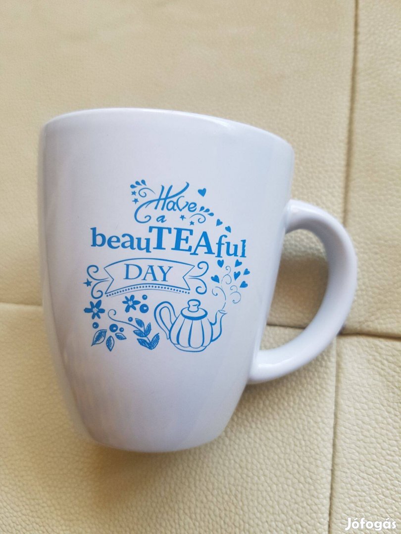 Have a beauteaful day porcelán kerámia bögre