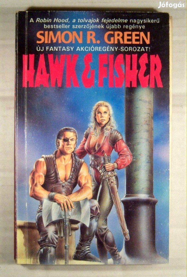 Hawk & Fisher (Simon R. Green) 1992 (szétesik) 4kép+tartalom