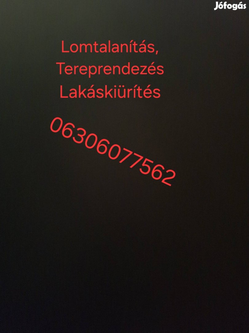 Ház kiürítés Lomtalanítás Fűnyírás 