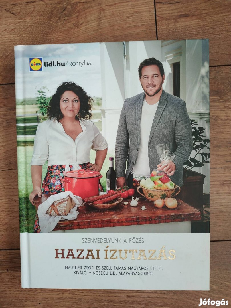Hazai ízutazás Mautner Zsófi Lidl szakácskönyv 