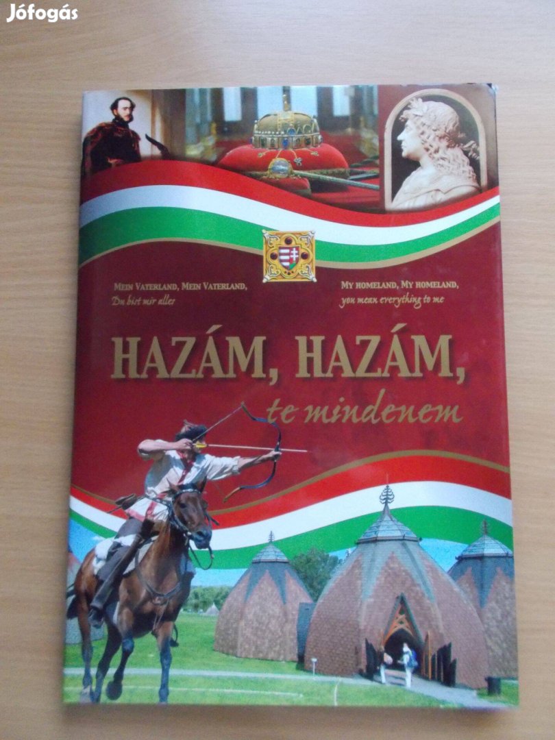 Hazám, hazám te mindenem (magyar-német-angol nyelvű)