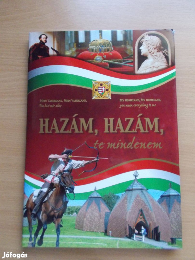 Hazám, hazám te mindenem (magyar-német-angol nyelvű)