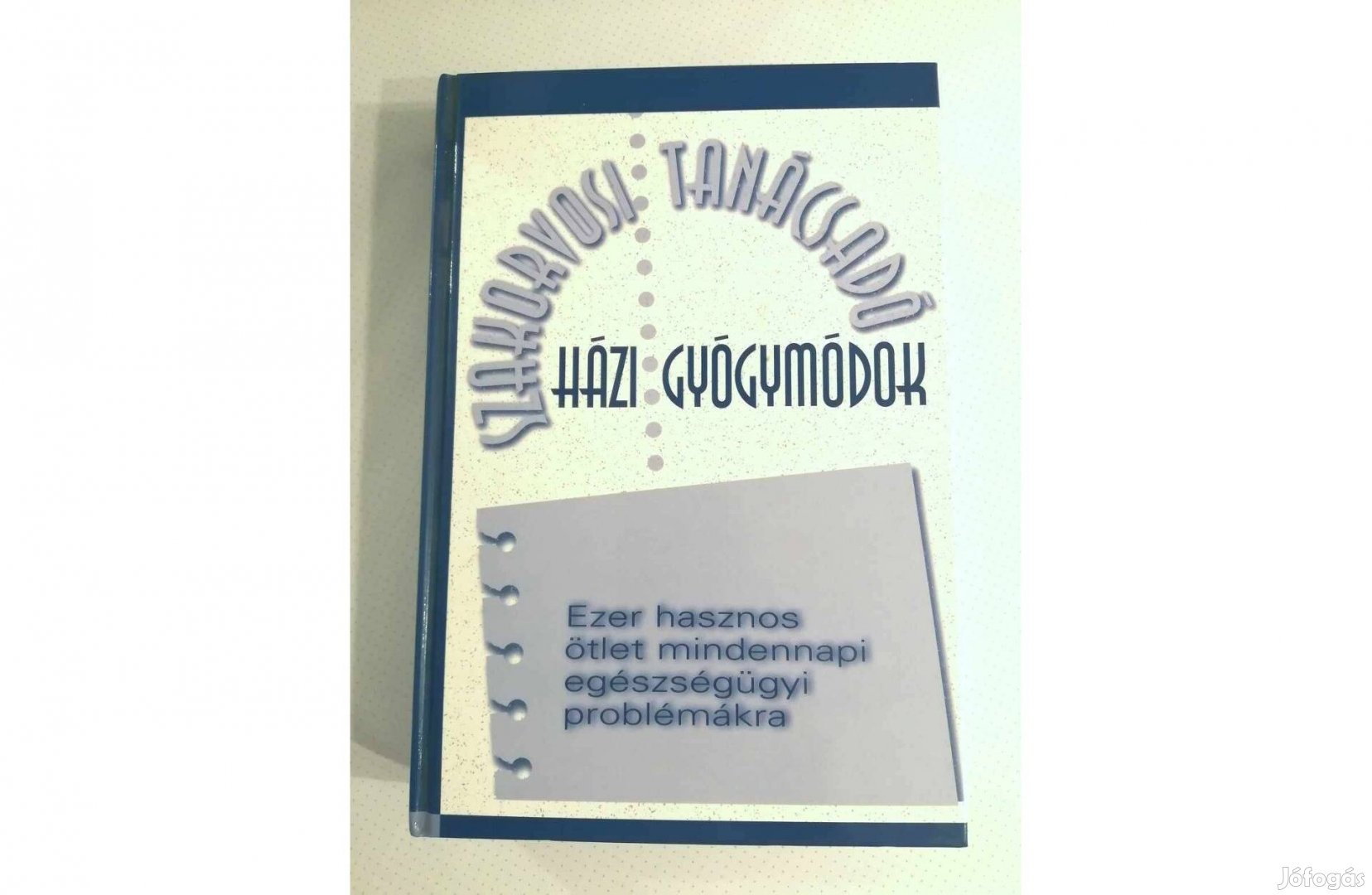 Házi gyógymódok ( szakorvosi tanácsadó )2003 Rdkiadó eladó!