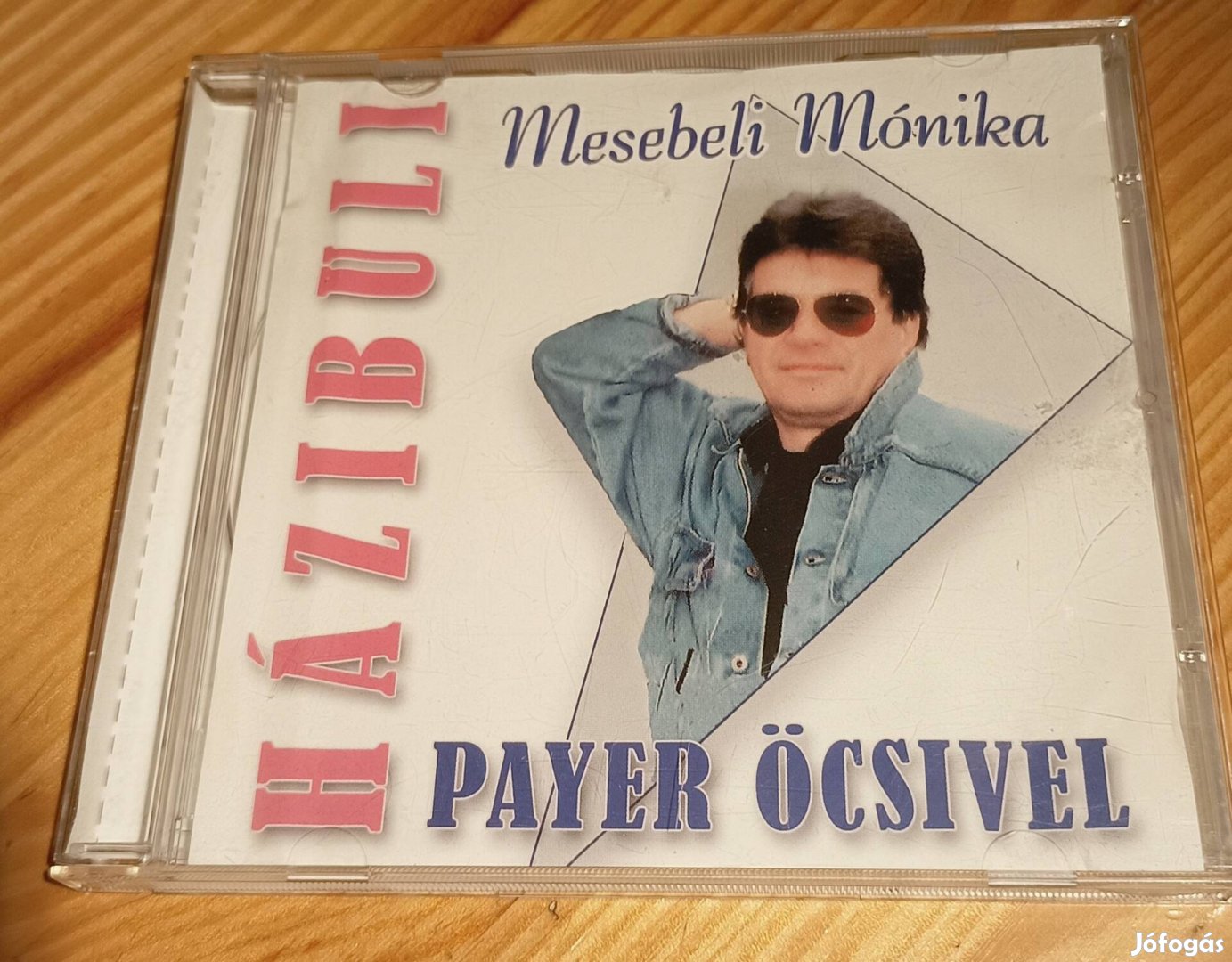 Házibuli Payer Öcsivel - Mesebeli Mónika CD