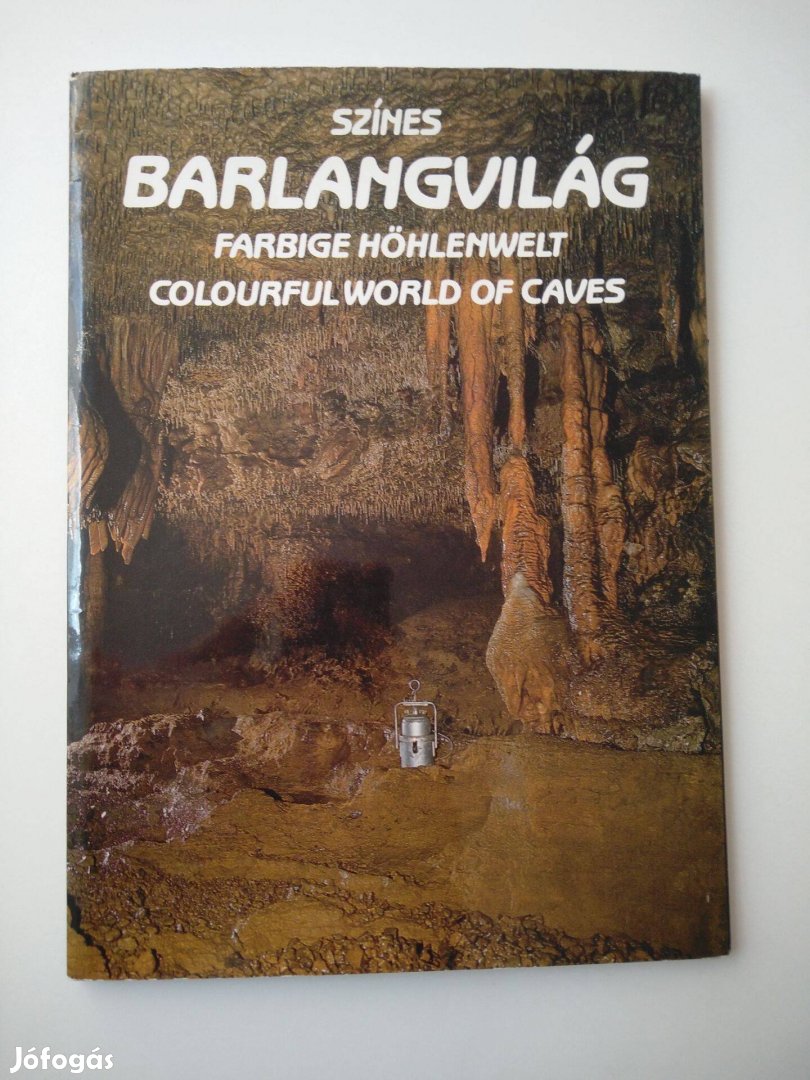 Hazslinszky Tamás Színes barlangvilág / Farbige Höhlenwelt /