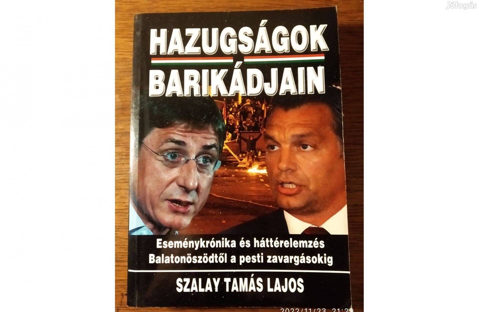 Hazugságok barikádjain (Eseménykrónika