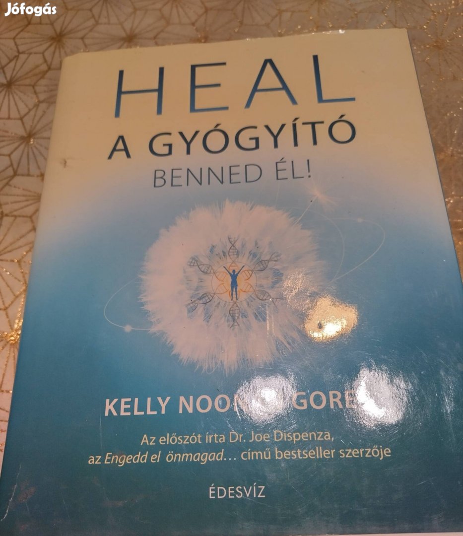 Heal: A gyógyító benned él 
