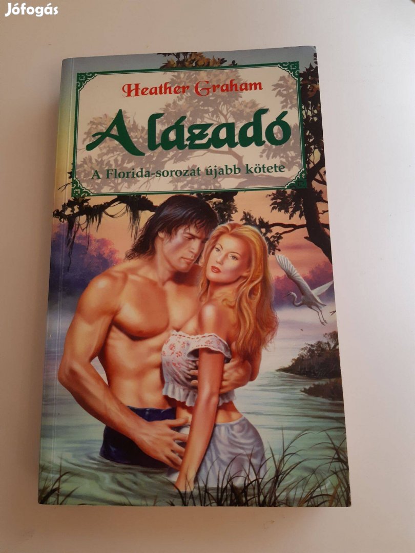 Heather Graham: A lázadó (1998)